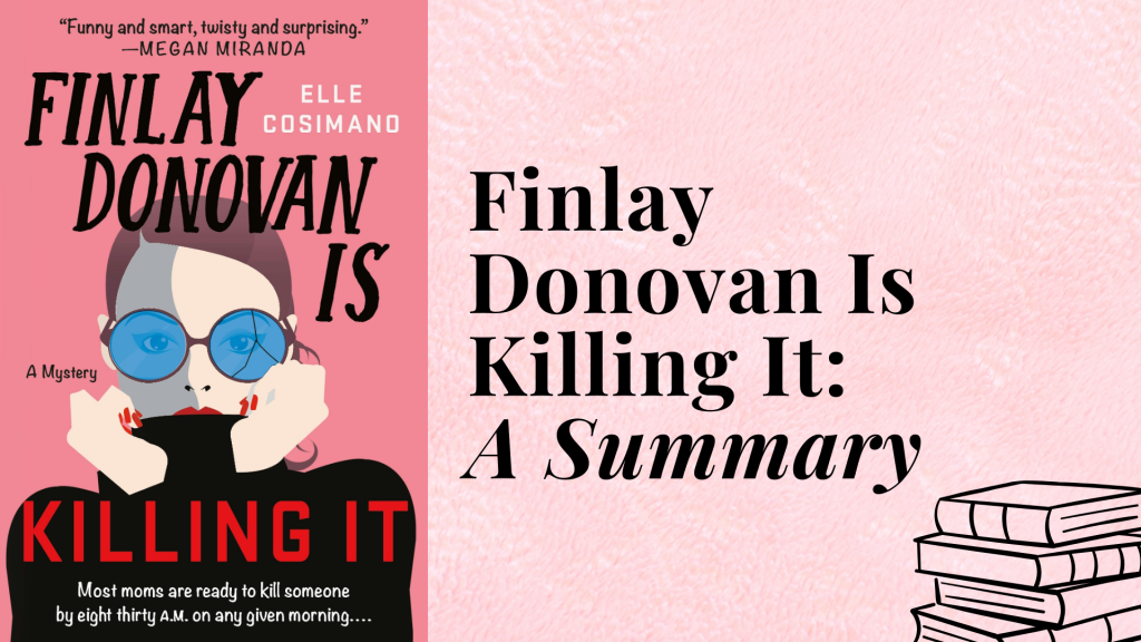 finlay donovan is killing it summary